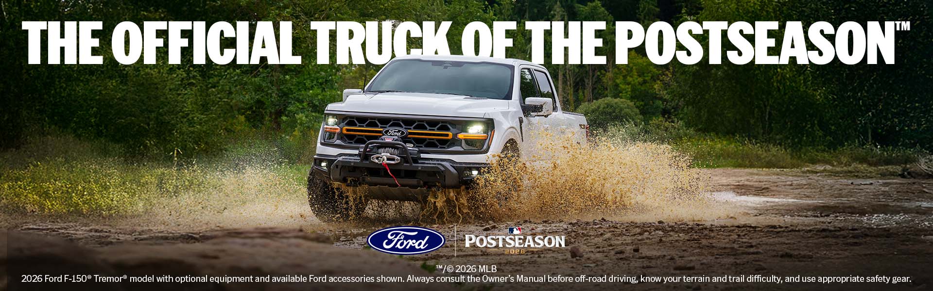 THE OFFICIAL TRUCK OF THE POST SEASON 