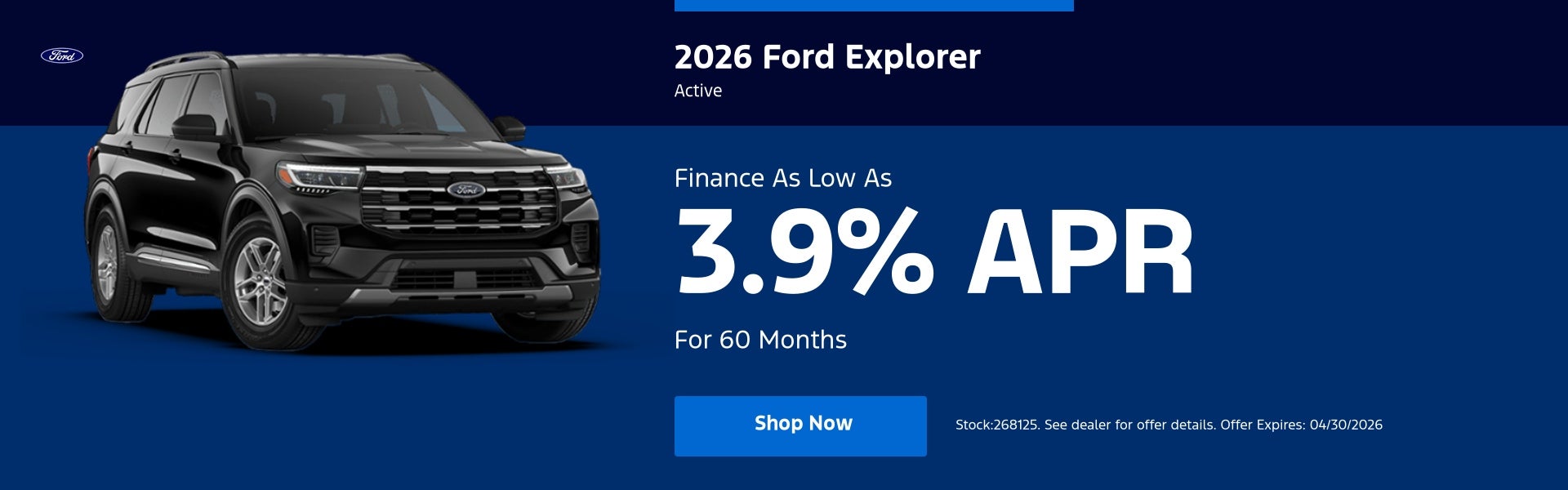 2026 Ford Explorer Active OR Finance As Low As 3.9% APR F