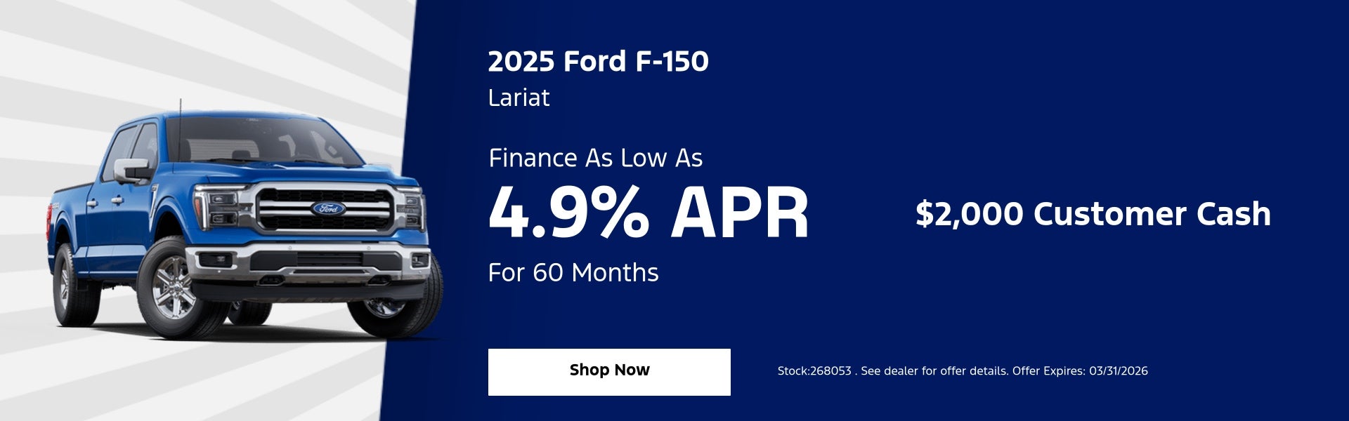 2025 Ford F-150 Lariat OR Finance As Low As 4.9% APR For 
