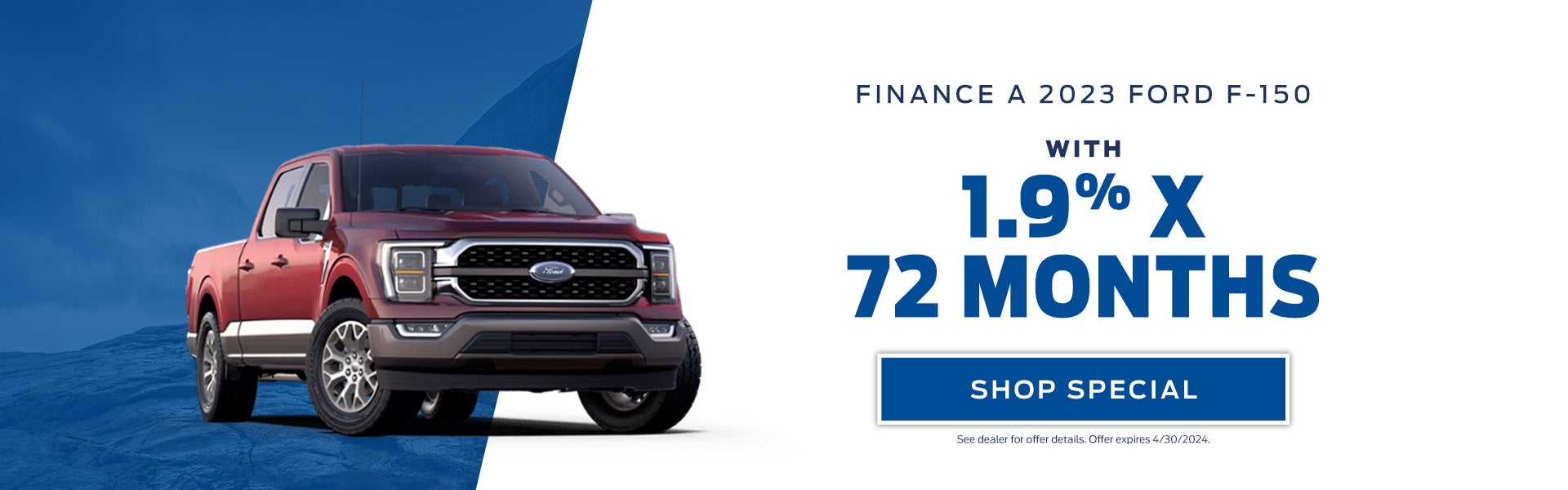 Finance a 2023 Ford F-150 with 1.9% X 72 Months 